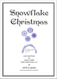 Snowflake Christmas - SSAA SATB choral sheet music cover